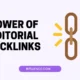 Power of Editorial Backlinks - A Comprehensive Guide