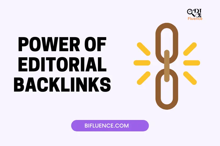 Power of Editorial Backlinks - A Comprehensive Guide